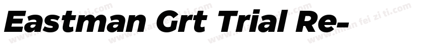 Eastman Grt Trial Re字体转换